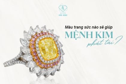 KIM CƯƠNG VÀNG - MANG ĐẾN THỊNH VƯỢNG CHO NGƯỜI MỆNH KIM 